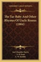 The Tar-Baby And Other Rhymes Of Uncle Remus (1904)