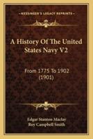 A History Of The United States Navy V2