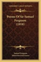 Poems Of Sir Samuel Ferguson (1918)