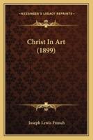 Christ In Art (1899)