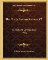 The North Eastern Railway V2
