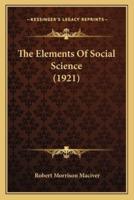 The Elements Of Social Science (1921)
