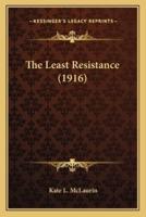 The Least Resistance (1916)
