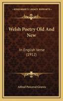 Welsh Poetry Old And New
