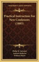 Practical Instruction For New Confessors (1885)