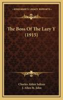 The Boss of the Lazy Y (1915)