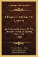 A Century Of Science In America