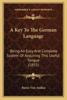 A Key To The German Language