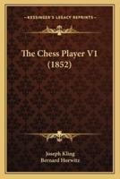 The Chess Player V1 (1852)