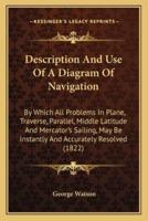 Description And Use Of A Diagram Of Navigation