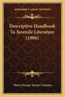 Descriptive Handbook to Juvenile Literature (1906)