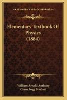 Elementary Textbook Of Physics (1884)