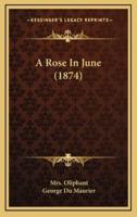 A Rose in June (1874)