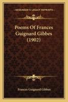 Poems Of Frances Guignard Gibbes (1902)