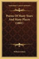 Poems of Many Years and Many Places (1881)