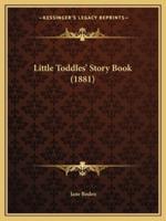Little Toddles' Story Book (1881)