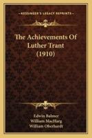 The Achievements Of Luther Trant (1910)