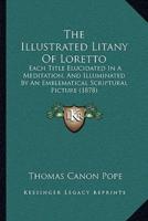 The Illustrated Litany Of Loretto
