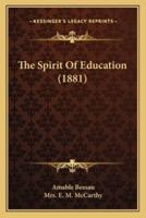 The Spirit Of Education (1881)