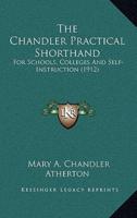 The Chandler Practical Shorthand