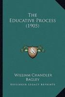 The Educative Process (1905)