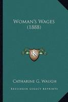 Woman's Wages (1888)