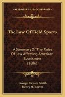 The Law Of Field Sports