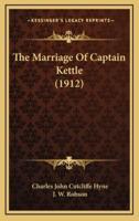 The Marriage of Captain Kettle (1912)