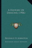 A History Of Dancing (1906)