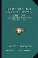 Four And A Half Years In The Italy Mission