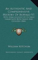 An Authentic And Comprehensive History Of Buffalo V1