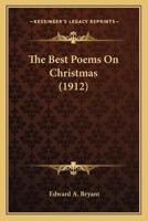 The Best Poems On Christmas (1912)