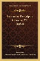 Pausaniae Descriptio Graeciae V2 (1883)