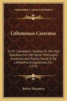 Lithotomus Castratus