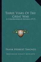 Three Years Of The Great War