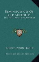 Reminiscences Of Old Sheffield
