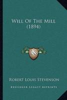 Will Of The Mill (1894)