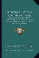 Sporting Days In Southern India