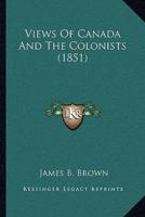 Views Of Canada And The Colonists (1851)