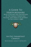 A Guide To Hertfordshire