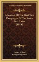 A Journal Of The First Two Campaigns Of The Seven Years' War (1914)