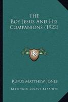 The Boy Jesus And His Companions (1922)