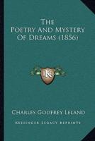 The Poetry And Mystery Of Dreams (1856)