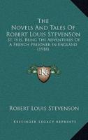 The Novels And Tales Of Robert Louis Stevenson