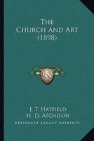 The Church And Art (1898)