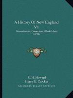 A History Of New England V1