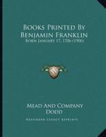 Books Printed By Benjamin Franklin