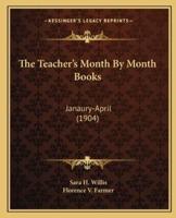 The Teacher's Month By Month Books