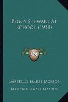 Peggy Stewart At School (1918)