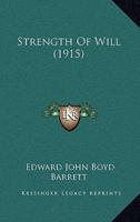 Strength Of Will (1915)